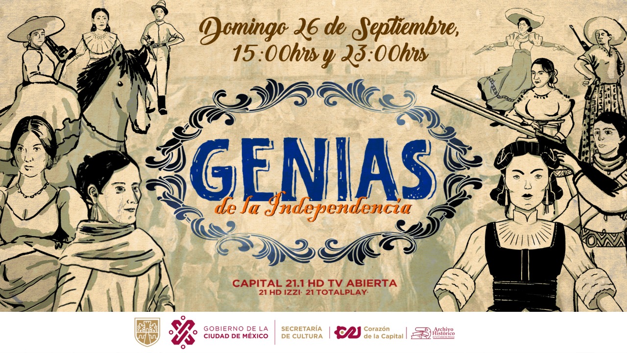 “genias De La Independencia” Nuevo Documental De Capital 21 Para Resaltar Las HazaÑas De Las 2168