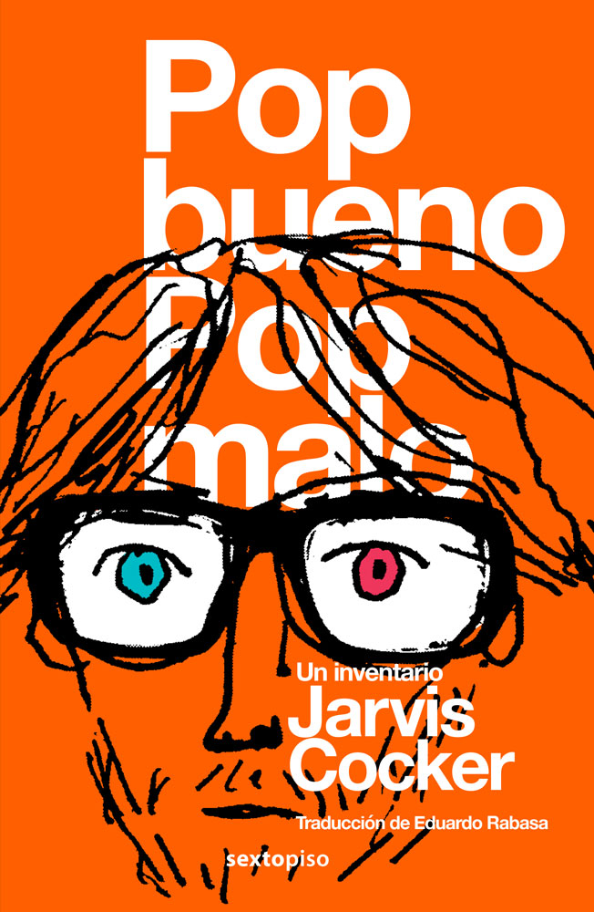 POP BUENO POP MALO LIBRO JARVIS COCKER.jpg